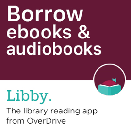 Borrow EBooks and Audiobooks