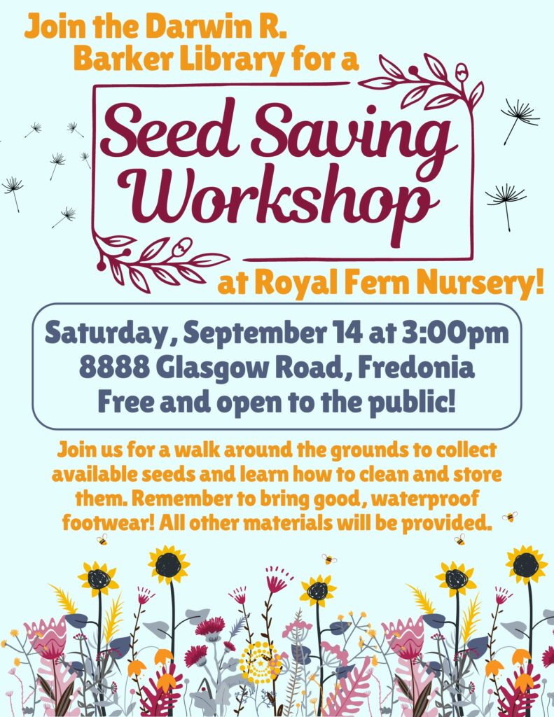 Seed Saving Workshop at Royal Fern Nursery @ Darwin R. Barker Library